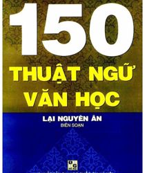 150 THUẬT NGỮ VĂN HỌC