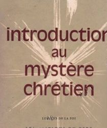 INTRODUCTION AU MYSTÈRE CHRÉTIEN