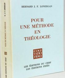 POUR UNE MÉTHODE EN THÉOLOGIE
