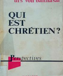 QUI EST CHRÉTIEN ?