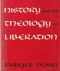 HISTORY AND THE THEOLOGY OF LIBERATION