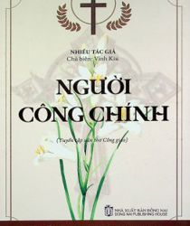 NGƯỜI CÔNG CHÍNH: TUYỂN TẬP VĂN THƠ CÔNG GIÁO