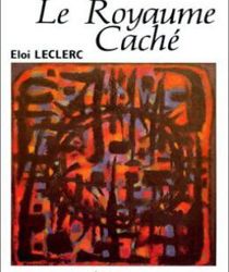 LE ROYAUME CACHÉ