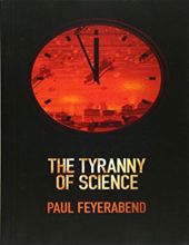 THE TYRANNY OF SCIENCE