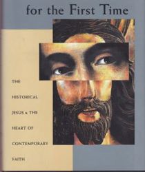 MEETING JESUS AGAIN FOR THE FRIST TIME