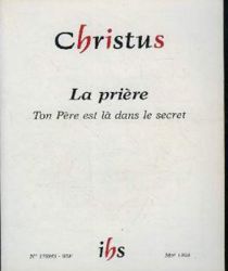 LA PRIÈRE, TON PÈRE SET LÀ DANS LE SECRET, N 178 (CHRISTUS)
