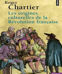 LES ORIGINES CULTURELLES DE LA RÉVOLUTION FRANÇAISE