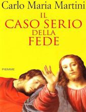 IL CASO SERIO DELLA FEDE