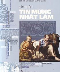 TÌM HIỂU TIN MỪNG NHẤT LÃM