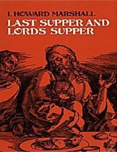 LAST SUPPER AND LORD'S SUPPER