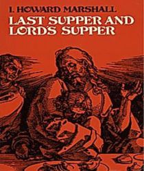 LAST SUPPER AND LORD'S SUPPER