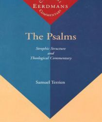 THE PSALMS: STROPHIC STRUCTURE AND THEOLOGICAL COMMENTARY