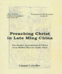 PREACHING CHRIST IN LATE MING CHINA