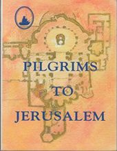 PILGRIMS TO JERUSALEM