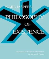 PHILOSOPHY OF EXISTENCE