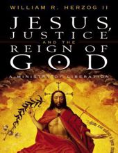 JESUS, JUSTICE, AND THE REIGN OF GOD