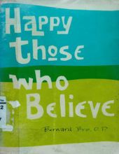 HAPPY THOSE WHO BELIEVE