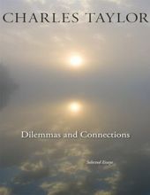  DILEMMAS AND CONNECTIONS: SELECTED ESSAYS