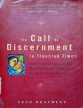 THE CALL TO DISCERNMENT IN TROUBLED TIMES