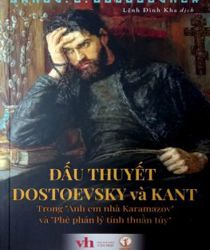 ĐẤU THUYẾT DOSTOEVSKY VÀ KANT