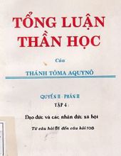 TỔNG LUẬN THẦN HỌC: ĐẠO ĐỨC VÀ CÁC NHÂN ĐỨC XÃ HỘI - TỪ CÂU HỎI 81-108