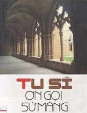 TU SĨ ƠN GỌI VÀ SỨ MẠNG