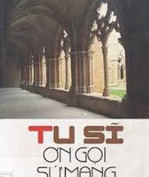 TU SĨ ƠN GỌI VÀ SỨ MẠNG