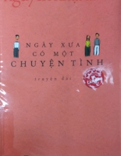 NGÀY XƯA CÓ MỘT CHUYỆN TÌNH