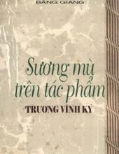 SƯƠNG MÙ TRÊN TÁC PHẨM TRƯƠNG VĨNH KÝ