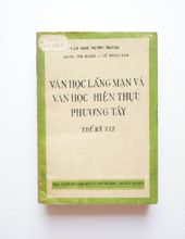 VĂN HỌC LÃNG MẠN VÀ VĂN HỌC HIỆN THỰC PHƯƠNG TÂY THẾ KỶ XIX