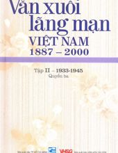 VĂN XUÔI LÃNG MẠN VIỆT NAM 1887-2000, TẬP 2