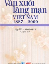 VĂN XUÔI LÃNG MẠN VIỆT NAM 1887-2000, TẬP 3