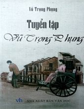 TUYỂN TẬP VŨ TRỌNG PHỤNG