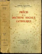 PRÉCIS DE LA DOCTRINE SOCIALE CATHOLIQUE