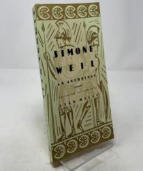 SIMONE WEIL: AN ANTHOLOGY 