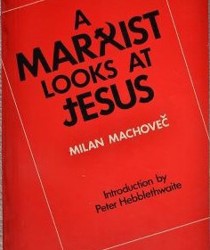 A MARXIST LOOKS AT JESUS