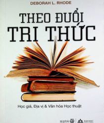 THEO ĐUỔI TRI THỨC