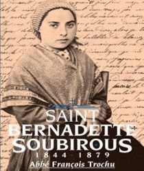 SAINT BERNADETTE SOUBIROUS 1844 - 1879