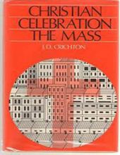 CHRISTIAN CELEBRATION: THE MASS