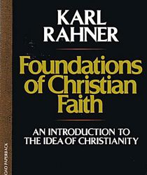 FOUNDATIONS OF CHRISTIAN FAITH