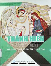 THÁNH HIẾN VÀ THÁNH HIẾN QUA CÁC LỜI KHUYÊN PHÚC ÂM
