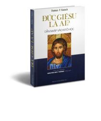ĐỨC GIÊSU LÀ AI?: DẪN NHẬP VÀO KITÔ HỌC 