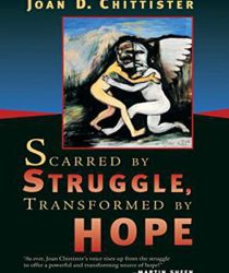 SCARRED BY STRUGGLE, TRANSFORMED BY HOPE