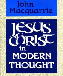 JESUS CHRIST IN MODERN THOUGHT