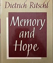 MEMORY AND HOPE: AN INQUIRY CONCERNING THE PRESENCE OF CHRIST