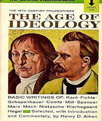 THE AGE OF IDEOLOGY (THE MENTOR PHILOSOPHERS)