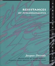 RESISTANCES OF PSYCHOANALYSIS