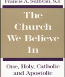THE CHURCH WE BELIEVE IN