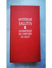 MYSTERIUM SALUTIS: DOGMATIQUE DE L'HISTOIRE DU SALUT