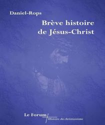 BRÈVE HISTOIRE DU CHRIST- JÉSUS